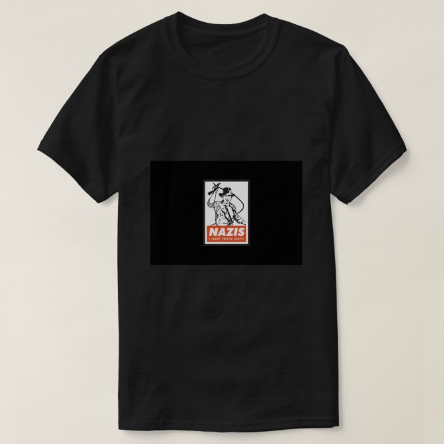 Indiana Jones - Nazis. Jag hatar de här killarna.  T Shirt (Design framsida)