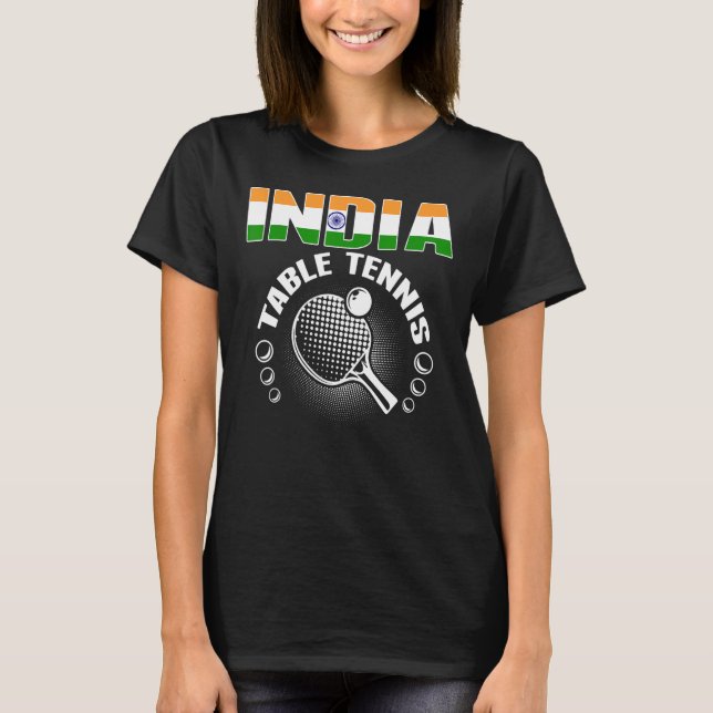 Indien Bord Tennis Support Indian Ping Pong Te T Shirt (Framsida)