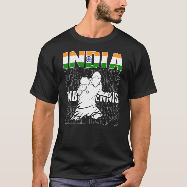 Indien Bord Tennis Support Indian Ping Pong Team T Shirt (Framsida)