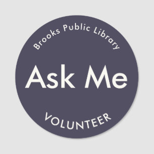 Indigo Blue Fråga mig knappar för Volunteers Magne Namnbricka