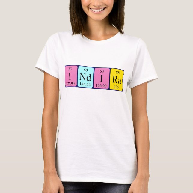 Indira periodisk skjorta bord namn t-shirt (Framsida)
