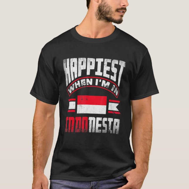 Indonesia Indonesian Flag Happiest When Im In Indo T Shirt (Framsida)