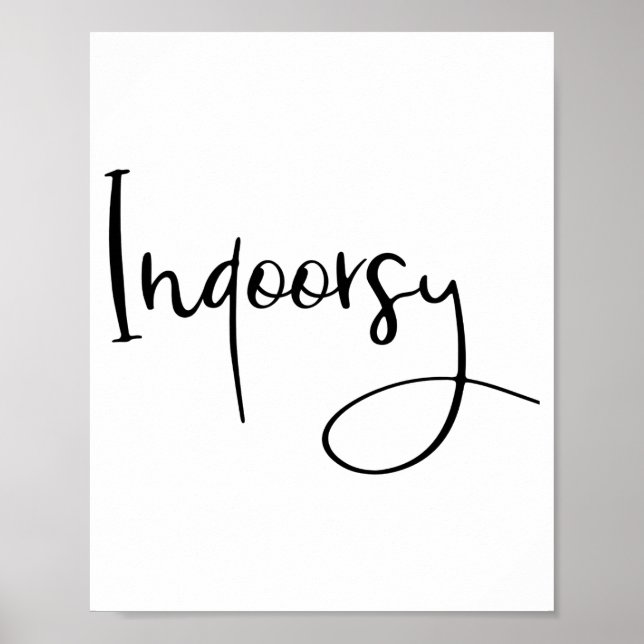 Indoorsy Script Funny  Poster (Framsidan)
