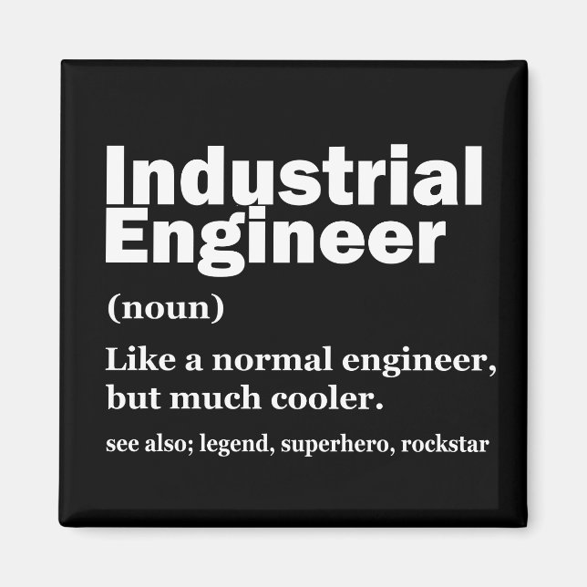 Industrial Engineering Funny Engineer Magnet (Framsidan)