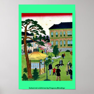 Industriell utställning vid Utagawa, Hiroshige Poster