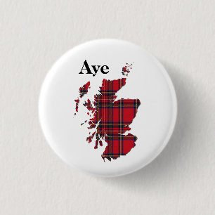 #indyrefTartan Aye Skottland Pinback Knapp
