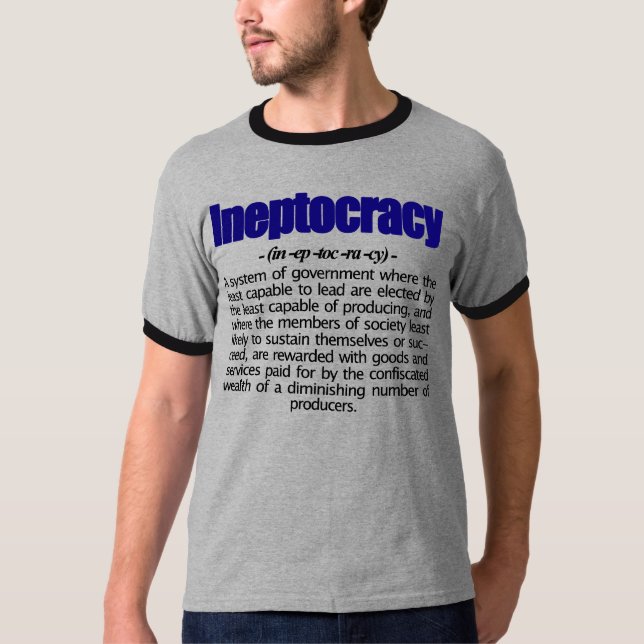 Ineptocracy definitionT-tröja T-shirt (Framsida)