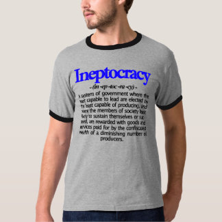 Ineptocracy definitionT-tröja Tee Shirt