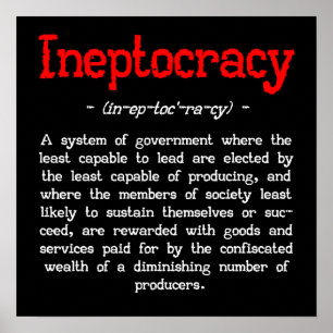 Ineptokracy Definition Poster (liten 16" X16")