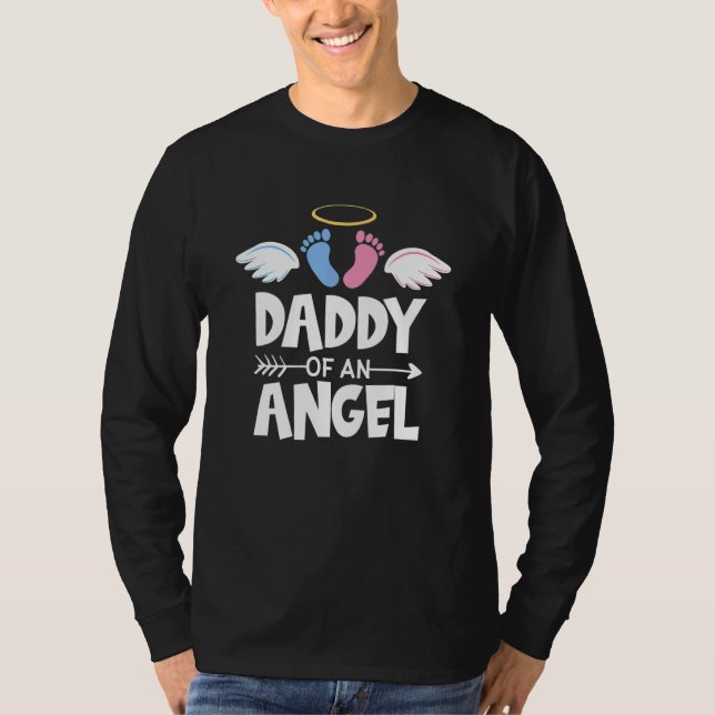 Infant Loss Awareness Miscarriage Daddy Of An Ange T Shirt (Framsida)