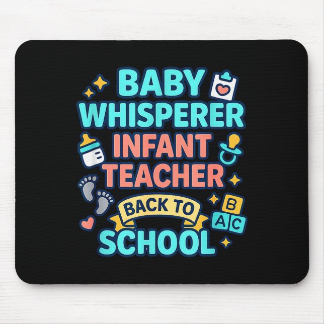 Infant Teacher Baby Whisperer Back To School Dayca Musmatta (Framsidan)
