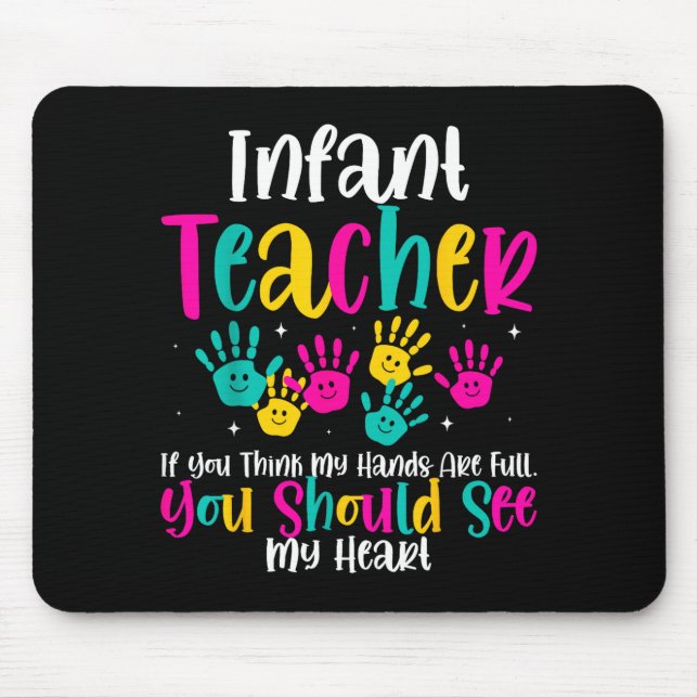 Infant Teacher Hands Full Heart Quote Gift Daycare Musmatta (Framsidan)