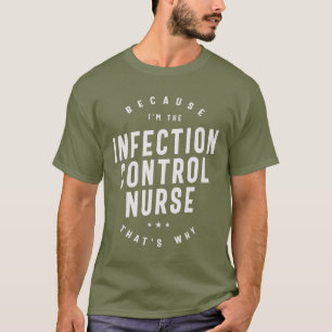 Infektionskontroll Sjuksköterska - Vård T Shirt