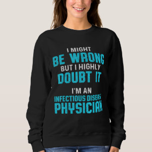 Infektionssjukdom Läkare Md Doktor 10 T Shirt