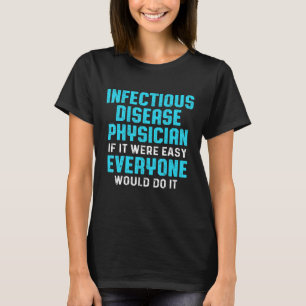 Infektionssjukdom Läkare Md Doktor 3 T Shirt