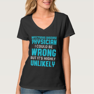 Infektionssjukdom Läkare Md Doktor 5 T Shirt