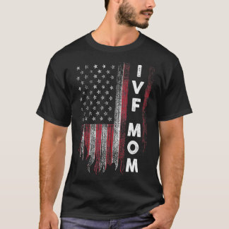 Infert IVF Gift Warrior US Flagga Transfer Day Inf T Shirt