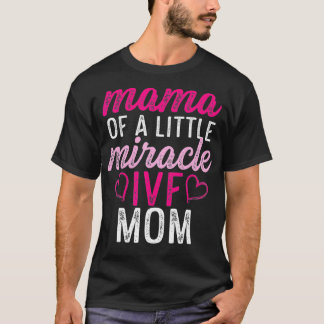 Infertilitet hos IVF Survivor Warrior Mamma Transf T Shirt