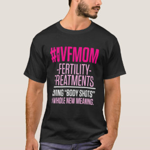 Infertilitet hos ivf Survivor Warrior Transfer Day T Shirt