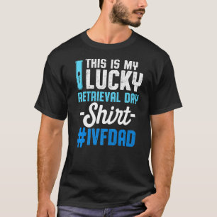 Infertilitet hos ivf Survivor Warrior Transfer Day T Shirt