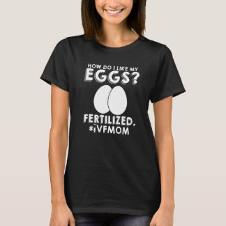Infertilitet i ivf Warrior Mamma,, dag 2 T Shirt
