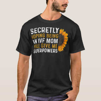 Infertilitet vid överlåtelsedagen för IVF Gift War T Shirt
