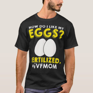 Infertilitetsdag för IVF Warrior Mamma Transfer Da T Shirt