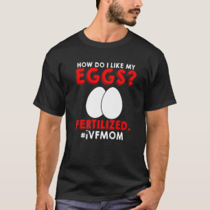 Infertilitetsdagen för ivf Warrior Mamma 3 T Shirt