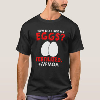 Infertilitetsdagen för ivf Warrior Mamma 3 T Shirt