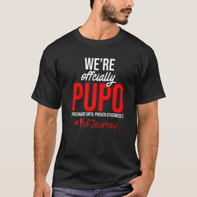 Infertilitetsdagen för Pupo-överföringsdagen i Ivf T Shirt (Framsida)