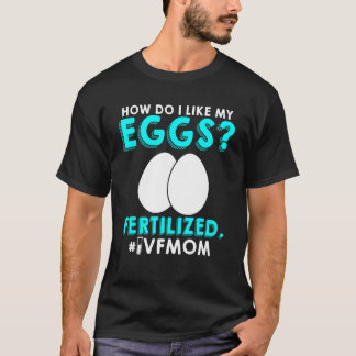 Infertilitetsdagen i Ivf Warrior Mamma T Shirt