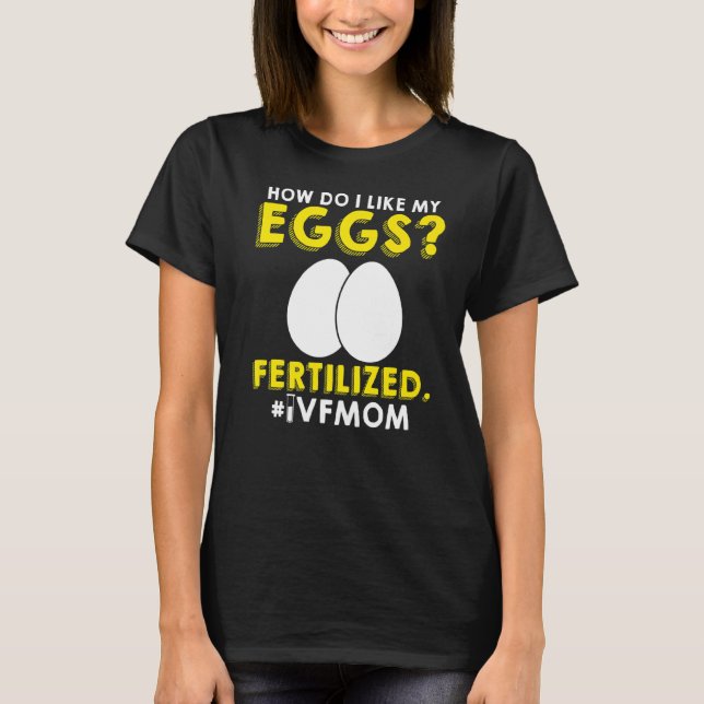 Infertilitetsdagen i Ivf Warrior Mamma T Shirt (Framsida)