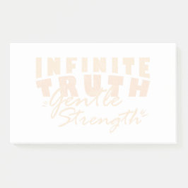 Infinite Truth, Gentle Strength  Post-it® Notes Post-it Block