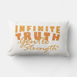 Infinite Truth, Gentle Strength Throw Pillows Lumbarkudde