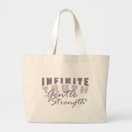 Infinite Truth, Gentle Strength Tote Bags Jumbo Tygkasse