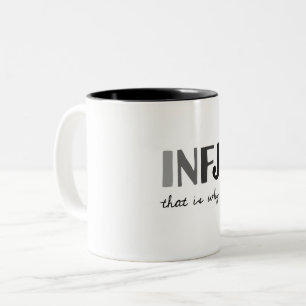 INFJ det är varför. Inbunden personlighetstyp Två-Tonad Mugg