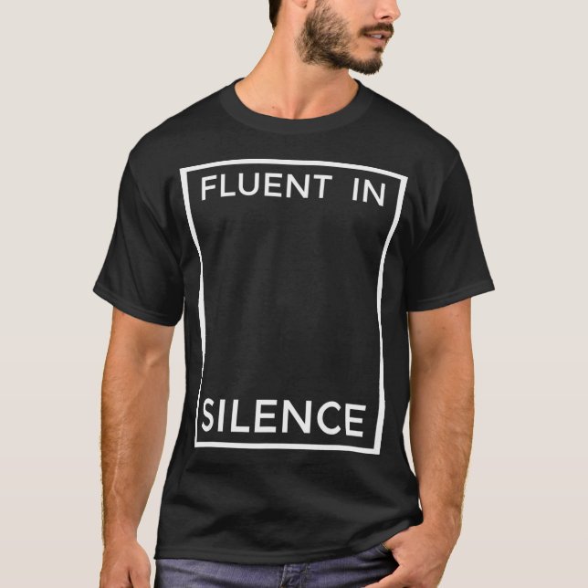 INFJ Fluent in Silence I Introvert Shy Quiet Gift T Shirt (Framsida)