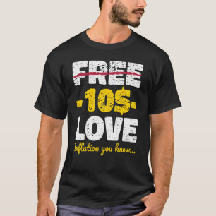 Inflation Hippie Free Kärlek T Shirt