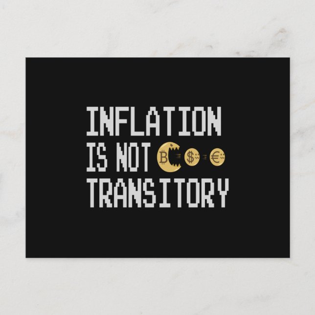 Inflation is not transitory vykort (Framsida)