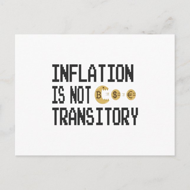 Inflation is not transitory vykort (Framsida)