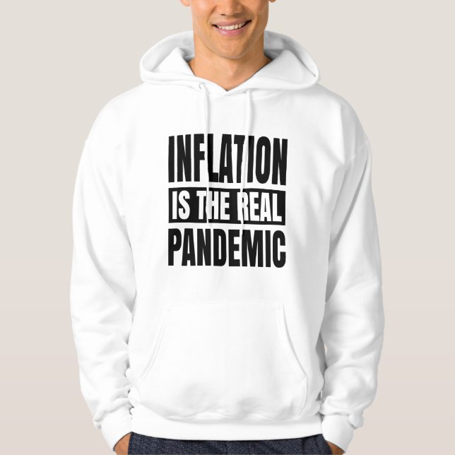 Inflation is the real pandemic hoodie (Framsida)