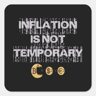 Inflationen är inte övergående fyrkantigt klistermärke