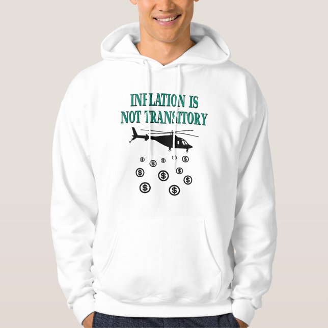 Inflationen är inte övergående hoodie (Framsida)