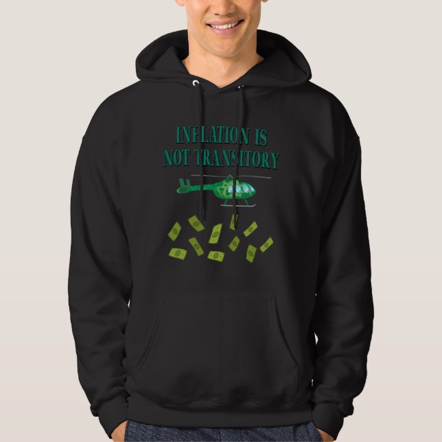 Inflationen är inte övergående hoodie (Framsida)