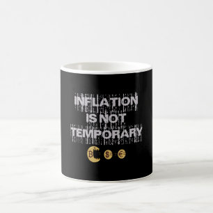 Inflationen är inte övergående kaffemugg