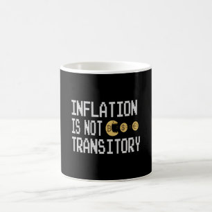 Inflationen är inte övergående kaffemugg
