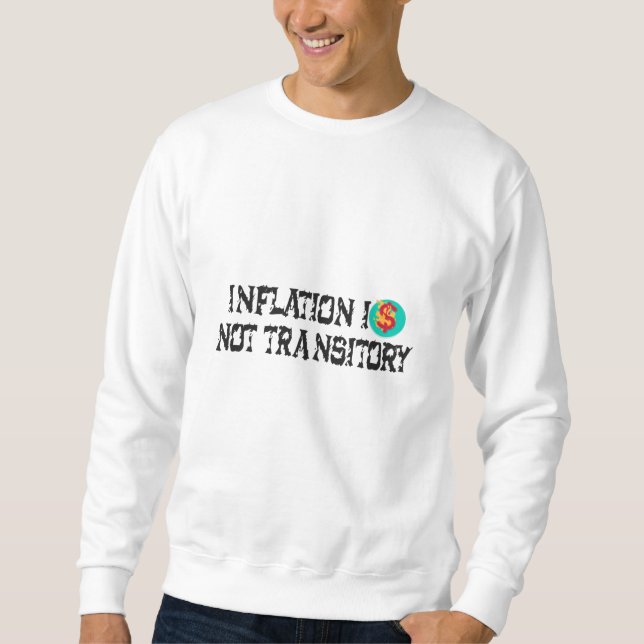 Inflationen är inte övergående lång ärmad tröja (Framsida)