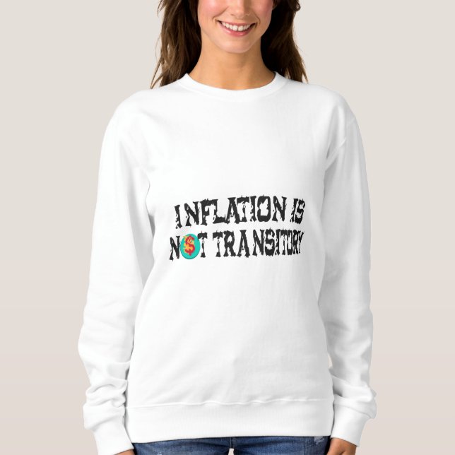 Inflationen är inte övergående t shirt (Framsida)