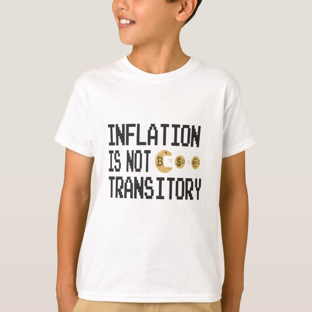 Inflationen är inte övergående t shirt (Framsida)