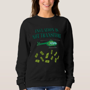 Inflationen är inte övergående t shirt